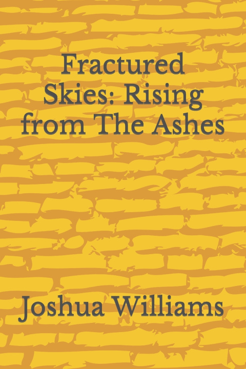Knjiga Fractured Skies Joshua B. Williams