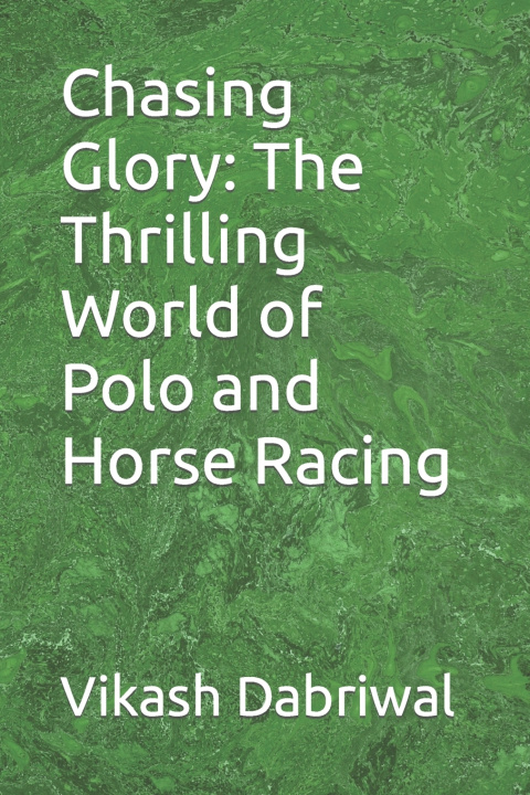 Knjiga Chasing Glory Vikash Dabriwal