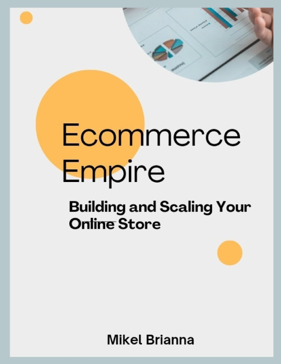 Kniha Ecommerce Empire Mikel Brianna