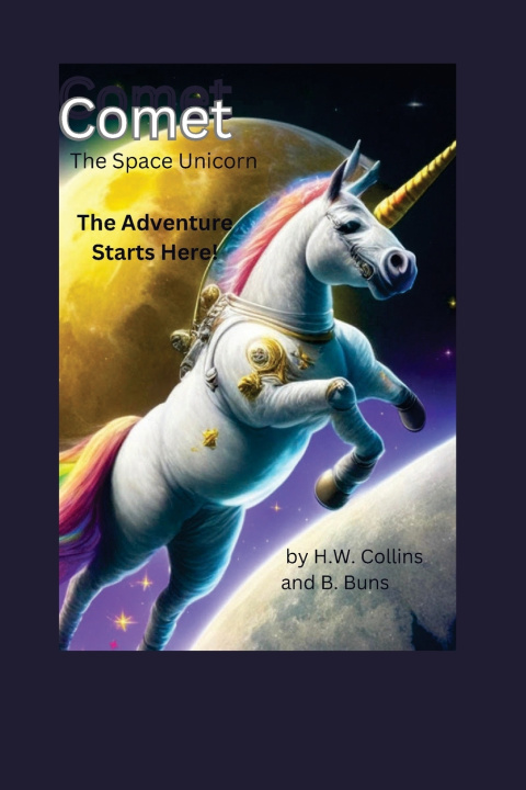 Knjiga Comet The Space Unicorn B. Buns