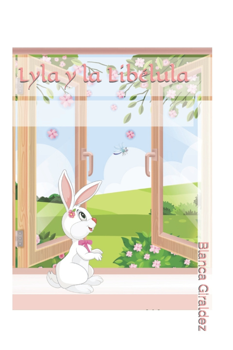 Kniha Lyla y la Libélula Blanca Giraldez
