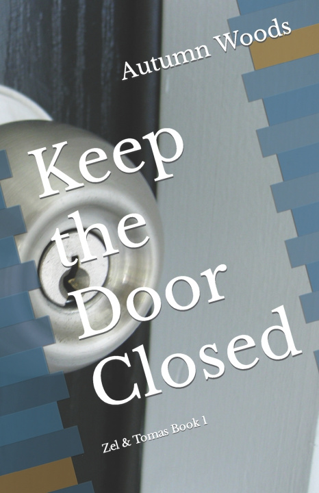 Kniha Keep the Door Closed Autumn Woods