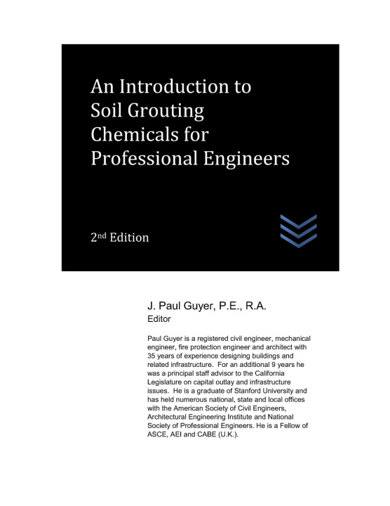 Kniha An Introduction to Soil Grouting Chemicals for Professional Engineers J. Paul Guyer