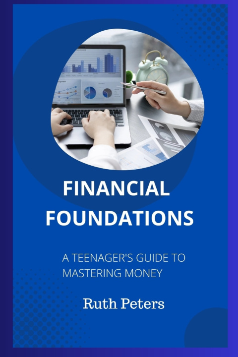 Kniha FINANCIAL FOUNDATIONS Ruth Peters