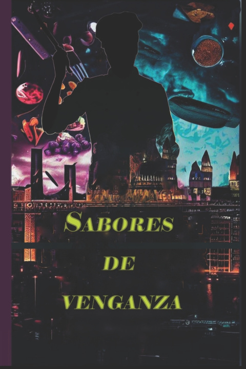 Kniha sabores de venganza Adrianfood