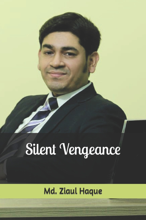 Kniha Silent Vengeance Md. Ziaul Haque