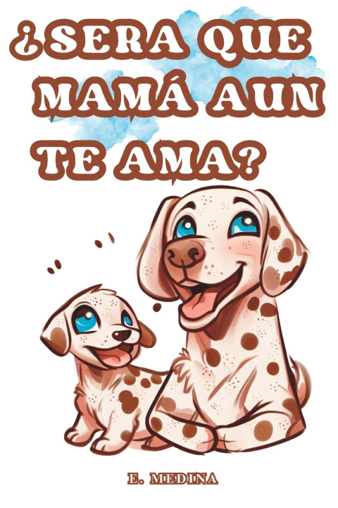 Boek Sera que mama aun te ama? E. Medina