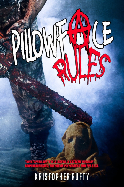 Kniha Pillowface Rules Kristopher Rufty