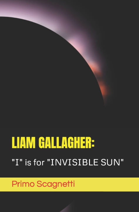 Kniha LIAM GALLAGHER Primo Scagnetti