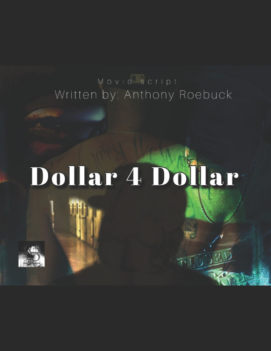 Kniha Dollar 4 Dollar Anthony L Roebuck