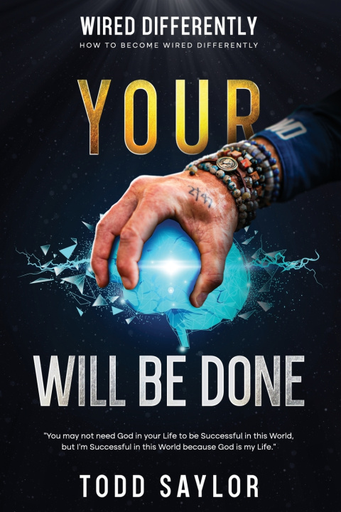 Kniha Your Will Be Done Todd Saylor