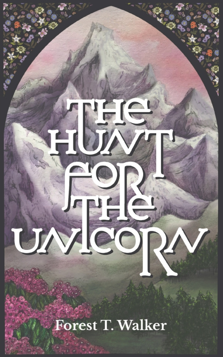 Kniha The Hunt For The Unicorn Forest T. Walker
