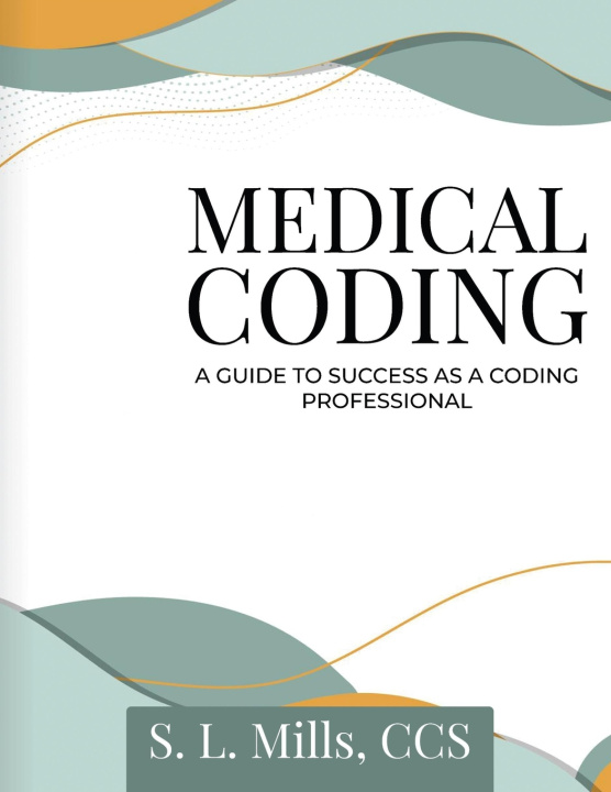 Knjiga Medical Coding S. L. Mills
