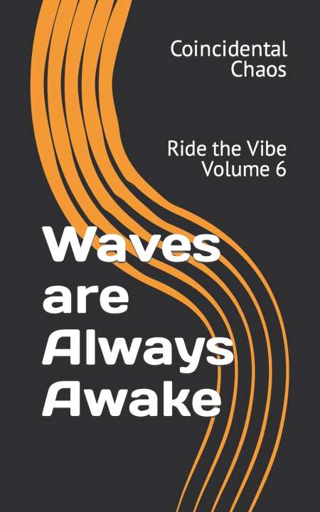 Kniha Waves are Always Awake Amanda Spradlin
