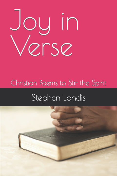 Knjiga Joy in Verse Stephen Daniel Landis
