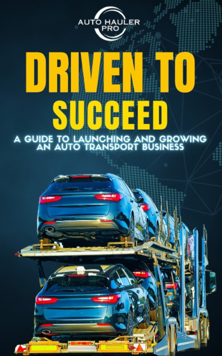 Kniha Driven To Succeed Auto Hauler Pro