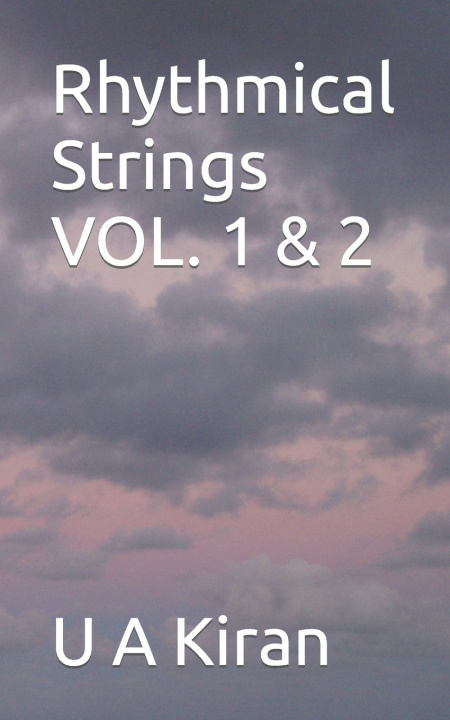 Kniha Rhythmical Strings VOL. 1 & 2 U A Kiran
