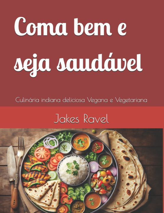 Knjiga Coma bem e seja saudável! Jakes Ravel