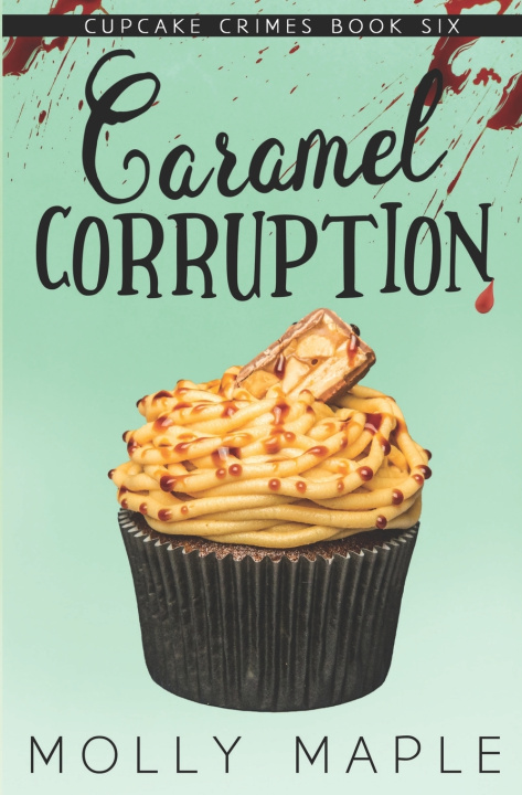 Kniha Caramel Corruption Molly Maple