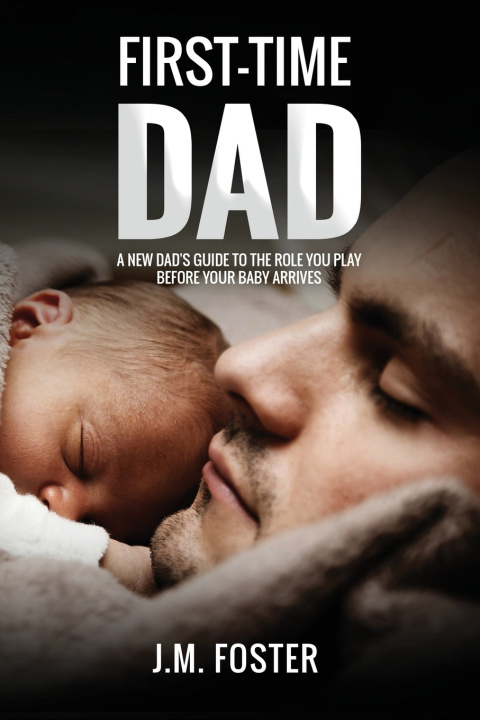 Knjiga First-time Dad J.M. Foster