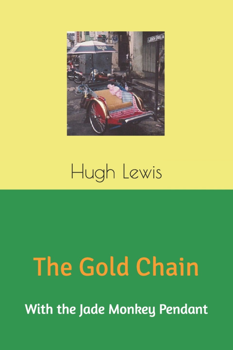 Kniha The Gold Chain Hugh M Lewis