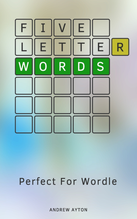Kniha Five Letter Words Andrew Ayton