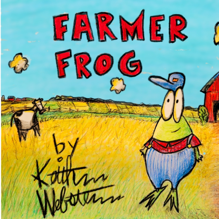 Knjiga Farmer Frog Keith A. Webster