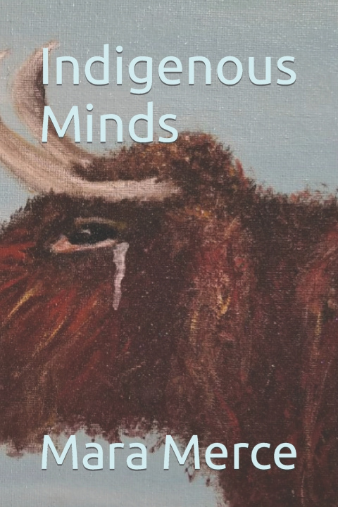 Kniha Indigenous Minds Mara Merce