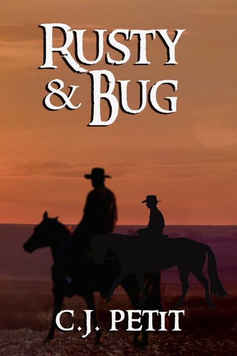 Knjiga Rusty & Bug C.J. Petit