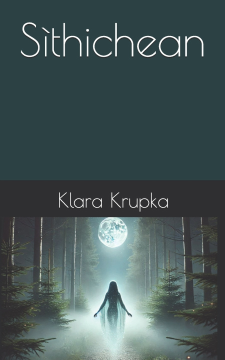 Kniha Sìthichean Klara Krupka