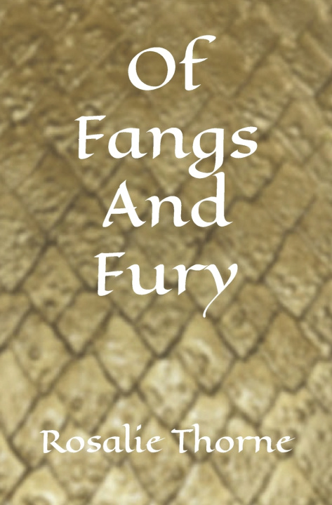 Kniha Of Fangs And Fury Rosalie Thorne