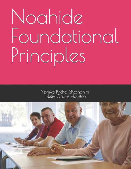Kniha Noahide Foundational Principles Dennis Humphrey