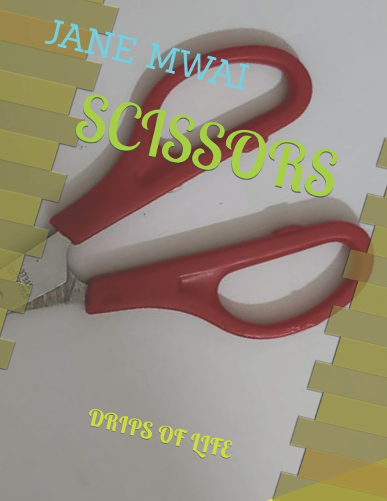 Knjiga SCISSORS JANE WANJIRU MWAI DEDAN
