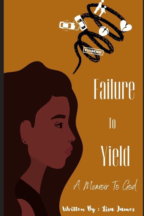 Kniha Failure To Yield Lisa James