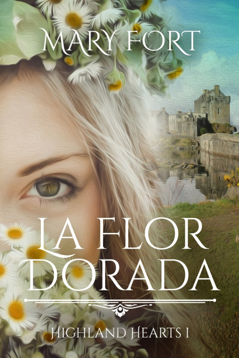 Kniha La Flor Dorada Mary Fort
