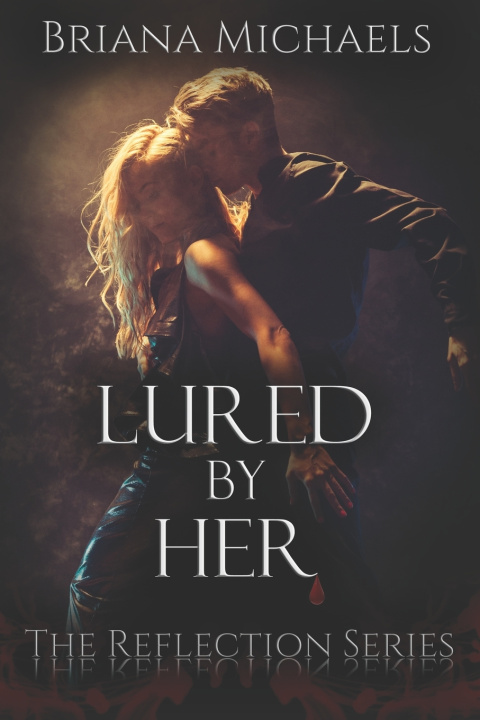 Kniha Lured by Her Briana Michaels
