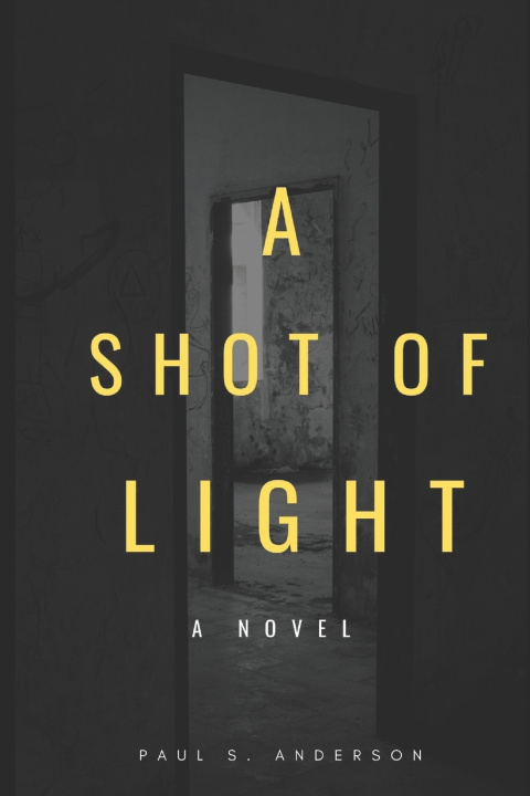 Kniha A Shot of Light Paul S. Anderson