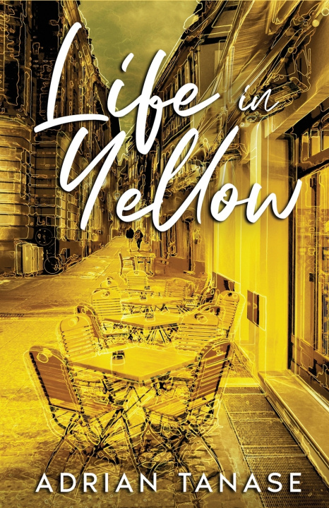 Knjiga Life In Yellow Adrian Tanase