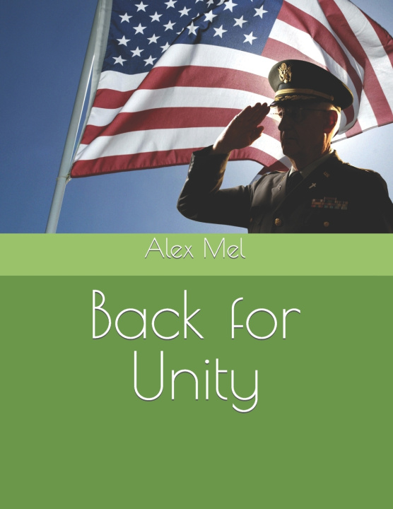 Knjiga Back for Unity Alex Mel