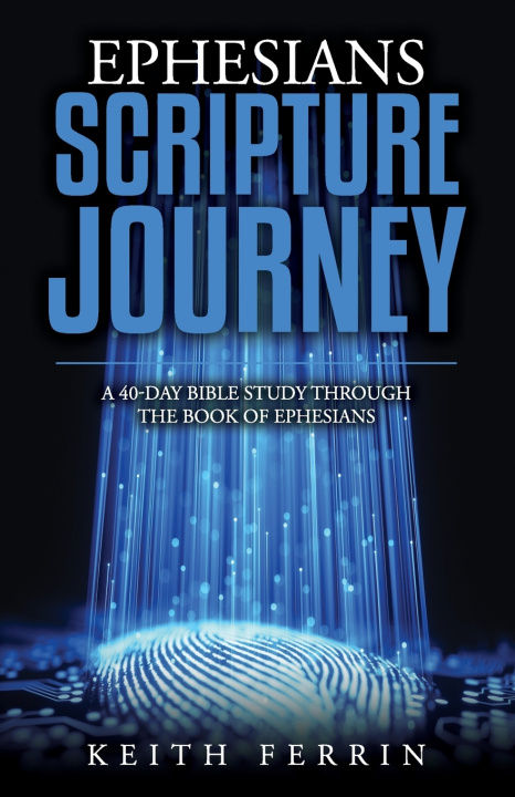 Kniha Ephesians Scripture Journey Keith Ferrin