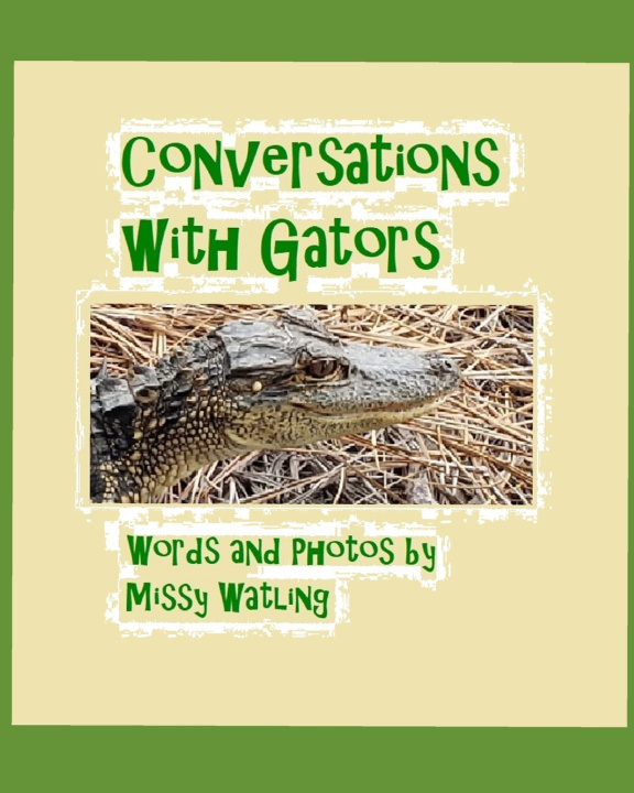 Kniha Conversations With Gators Missy Watling