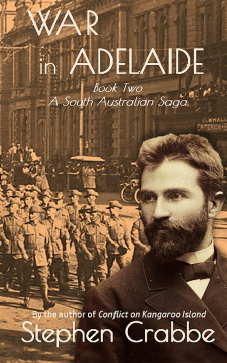 Kniha War in Adelaide Stephen Crabbe