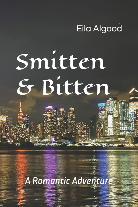 Kniha Smitten & Bitten Eila Algood