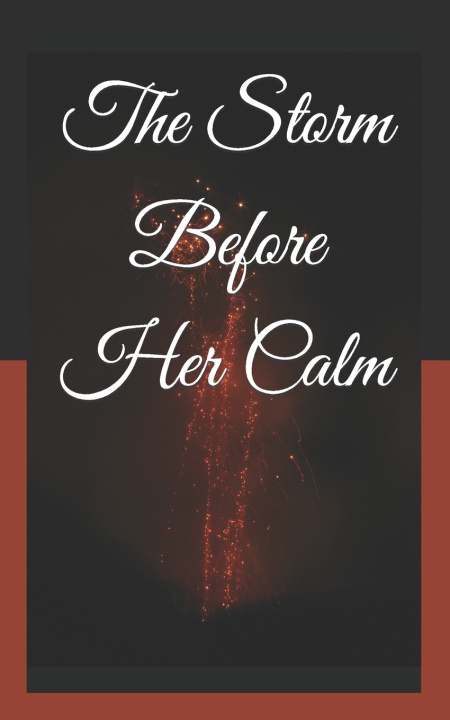 Kniha The Storm Before Her Calm Cheyenne Moorman
