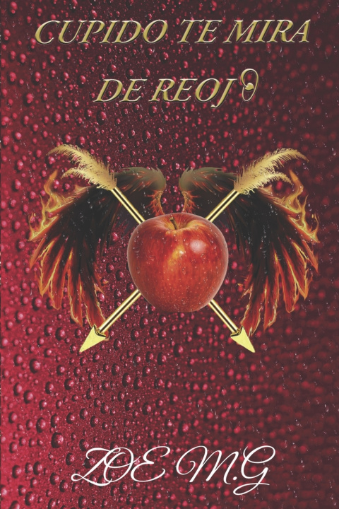 Kniha CUPIDO TE MIRA DE REOJO ZOE M.G.