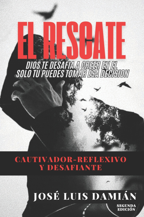 Kniha El Rescate Pastor José Luis Damián Damián M. M.
