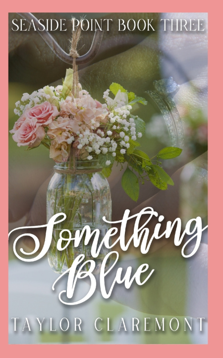 Kniha Something Blue Taylor Claremont