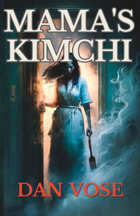 Kniha Mama's Kimchi Dan Vose