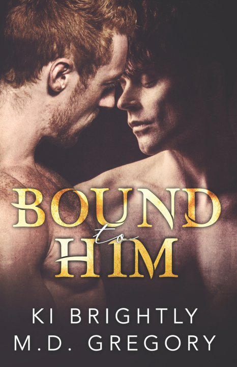Boek Bound to Him M.D. Gregory