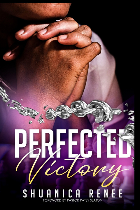 Kniha Perfected Victory Shuanica Renee